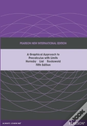 Graphical Approach To Precalculus With Limits Pearson New International Edition, Plus Mymathlab Without Etext
