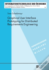 Graphical User Interface Prototyping For Distributed Requirements Engineering