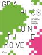 Graphics On The Move /Anglais - Preview