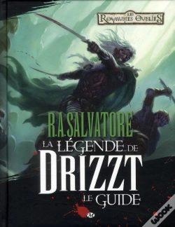 Capa do artigo Graphics R.A. Salvatore, La Legende De Drizzt - Le Guide