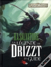 Capa do artigo Graphics R.A. Salvatore, La Legende De Drizzt - Le Guide