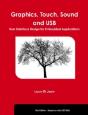 Graphics, Touch, Sound And Usb, User Interface Design For Embedded Applications - Preview