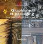 Graphisme Et Packaging ; Les Procédés De Fabrication - Preview