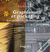 Capa do artigo Graphisme Et Packaging ; Les Procédés De Fabrication