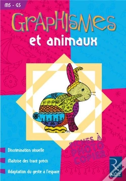 Capa do artigo Graphismes Et Animaux ; Moyenne Et Grande Sections ; Fiches À Photocopier