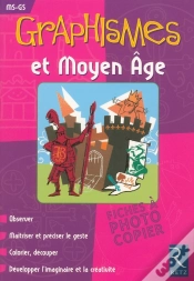 Capa do artigo Graphismes Et Moyen-Âge ; Ms/Gs ; Fiches À Photocopier