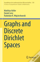 Graphs And Discrete Dirichlet Spaces