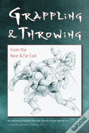 Capa do artigo Grappling And Throwing From The Near And Far East