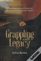 Grappling With Legacy