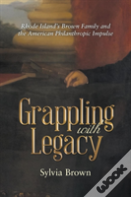 Grappling With Legacy