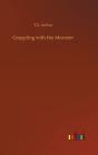 Grappling With The Monster - Preview