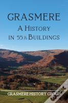 Grasmere: A History In 551/2 Buildings