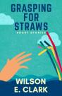 Grasping For Straws - Preview