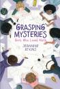 Grasping Mysteries - Preview