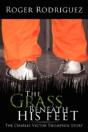 Grass Beneath His Feet - Preview