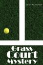 Grass Court Mystery - Preview