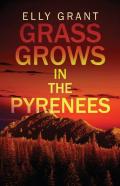 Grass Grows In The Pyrenees