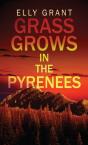 Grass Grows In The Pyrenees - Preview