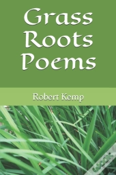 Grass Roots Poems