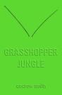 Grasshopper Jungle - Preview