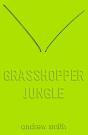 Grasshopper Jungle - Preview