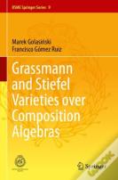 Grassmann And Stiefel Varieties Over Composition Algebras