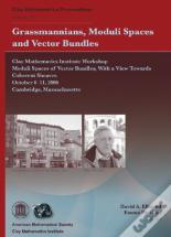 Grassmannians, Moduli Spaces And Vector Bundles
