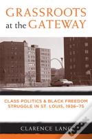 Grassroots At The Gateway