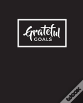 Grateful Goals