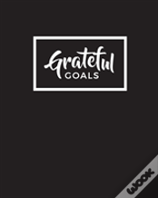 Grateful Goals