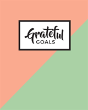 Grateful Goals - Preview
