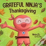 Grateful Ninja'S Thanksgiving