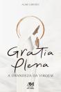 Gratia Plena - Preview