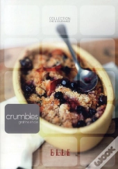 Gratins, Crumbles Et Cie
