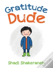 Gratitude Dude