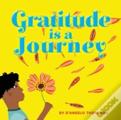 Gratitude Is A Journey
