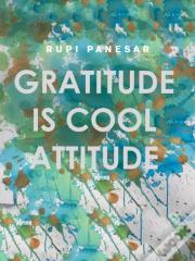 Gratitude Is Cool Attitude