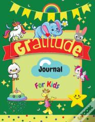 Gratitude Journal For Kids