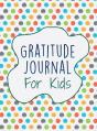 Gratitude Journal For Kids: Interactive - Preview