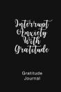 Gratitude Journal Interrupt Anxiety With Gratitude - Preview
