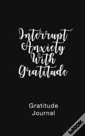 Capa do artigo Gratitude Journal Interrupt Anxiety With Gratitude