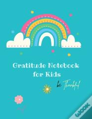 Gratitude Notebook For Kids