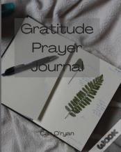 Gratitude Prayer Journal