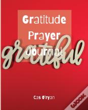 Gratitude Prayer Journal