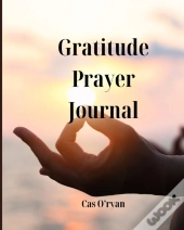 Gratitude Prayer Journal