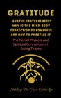 Gratitude: What Is Gratefulness  Why Is - Preview