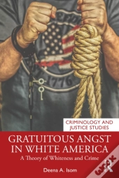 Gratuitous Angst In White America