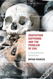 Capa do artigo Gratuitous Suffering And The Problem Of Evil