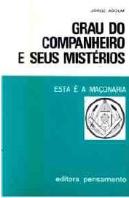 Grau do Companheiro e Seus Mistérios - 2º Grau