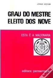 Capa do artigo Grau do Mestre Eleito dos Nove - 9º Grau